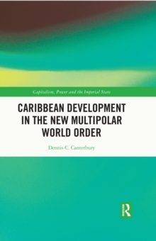 Caribbean Development in the New Multipolar World Order