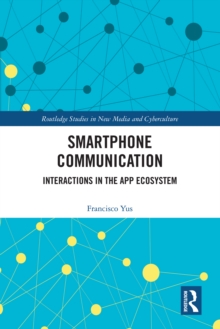 Smartphone Communication : Interactions in the App Ecosystem