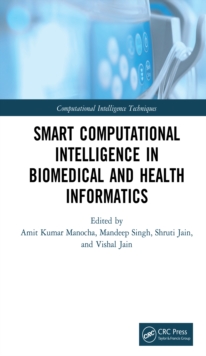 Smart Computational Intelligence in Biomedical and Health Informatics