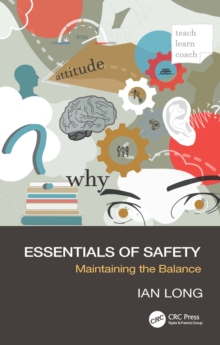 Essentials of Safety : Maintaining the Balance