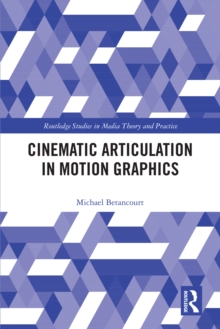 Cinematic Articulation in Motion Graphics