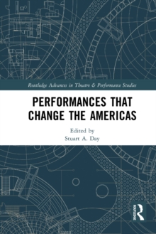 Performances that Change the Americas