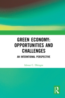 Green Economy: Opportunities and Challenges : An Interntional Perspective