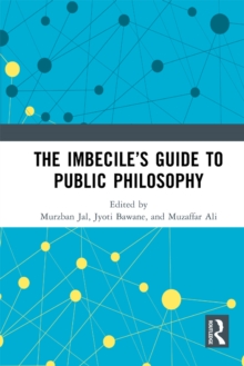 The Imbeciles Guide to Public Philosophy