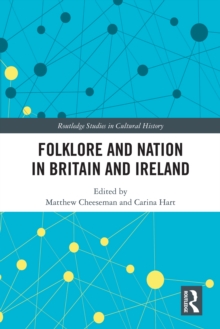 Folklore and Nation in Britain and Ireland