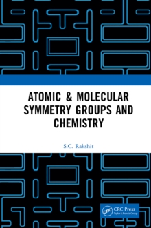 Atomic & Molecular Symmetry Groups and Chemistry