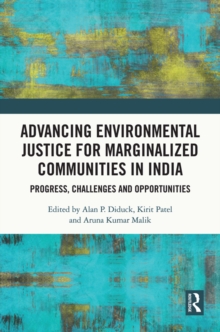 Advancing Environmental Justice for Marginalized Communities in India : Progress, Challenges and Opportunities