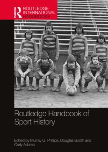 Routledge Handbook of Sport History