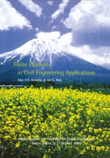 Finite Elements in Civil Engineering Applications : Proceedings of the Third Diana World Conference, Tokyo, Japan, 9-11 October 2002