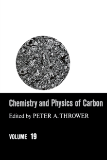 Chemistry & Physics of Carbon : Volume 19