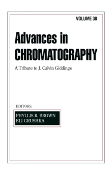 Advances in Chromatography : Volume 38