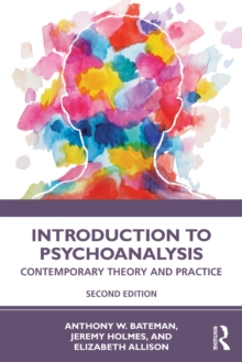 Introduction to Psychoanalysis : Contemporary Theory and Practice