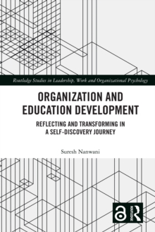 Organization and Education Development : Reflecting and Transforming in a Self-Discovery Journey