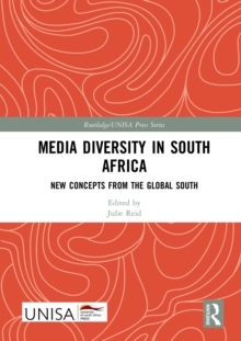 Media Diversity in South Africa : New Concepts from the Global South