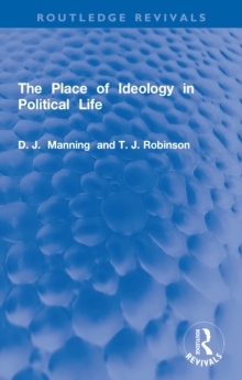 The Place of Ideology in Political Life