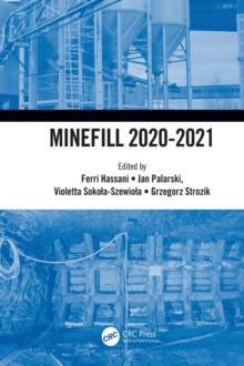 Minefill 2020-2021 : Proceedings of the 13th International Symposium on Mining with Backfill, 25-28 May 2021, Katowice, Poland