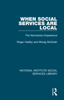 When Social Services are Local : The Normanton Experience