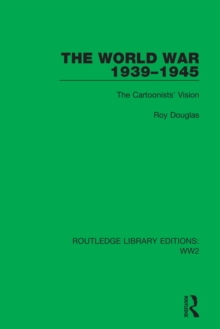 The World War 1939-1945 : The Cartoonists' Vision