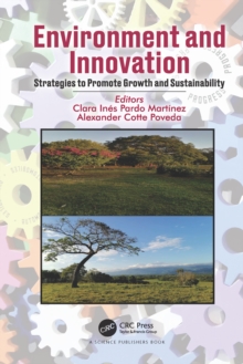 Environment and Innovation : Strategies to Promote Growth and Sustainability