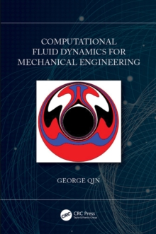 Computational Fluid Dynamics for Mechanical Engineering