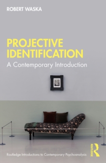 Projective Identification : A Contemporary Introduction