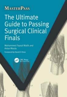 The Ultimate Guide to Passing Surgical Clinical Finals