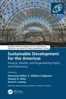 Sustainable Development for the Americas : Science, Health, and Engineering Policy and Diplomacy