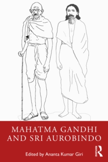 Mahatma Gandhi and Sri Aurobindo