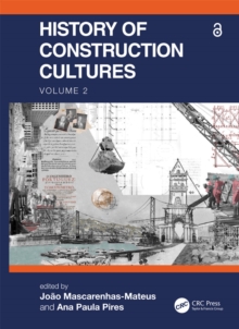 History of Construction Cultures Volume 2 : Proceedings of the 7th International Congress on Construction History (7ICCH 2021), July 12-16, 2021, Lisbon, Portugal