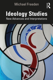 Ideology Studies : New Advances and Interpretations