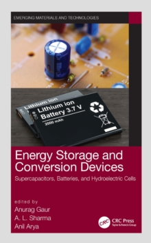 Energy Storage and Conversion Devices : Supercapacitors, Batteries, and Hydroelectric Cells