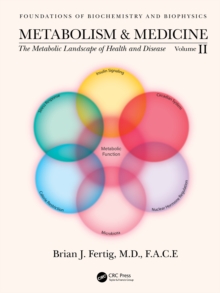 Metabolism and Medicine : The Metabolic Landscape of Health and Disease (Volume 2)