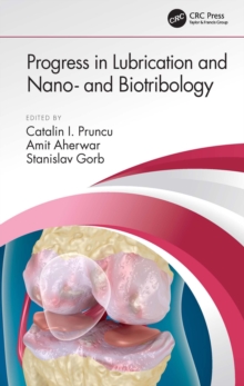 Progress in Lubrication and Nano- and Biotribology