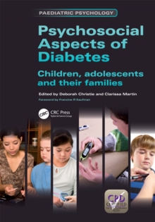 Psychosocial Aspects of Diabetes : Children, Adolescents and Their Families