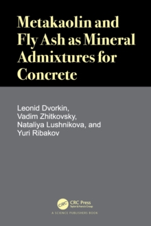 Metakaolin and Fly Ash as Mineral Admixtures for Concrete