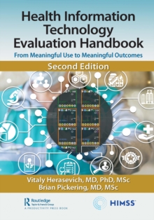 Health Information Technology Evaluation Handbook : From Meaningful Use to Meaningful Outcomes