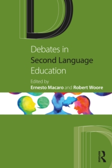 Debates in Second Language Education