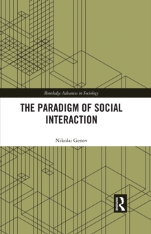 The Paradigm of Social Interaction