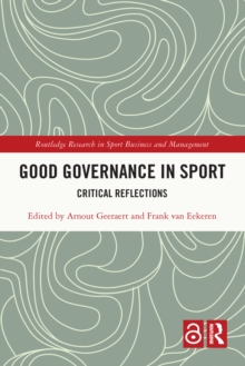 Good Governance in Sport : Critical Reflections