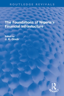 The Foundations of Nigeria's Financial Infrastucture