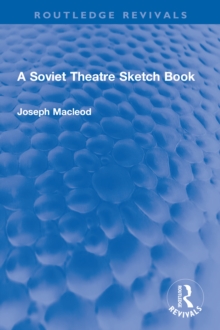 A Soviet Theatre Sketch Book