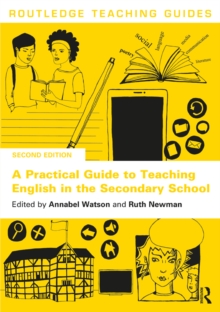 A Practical Guide to Teaching English in the Secondary School