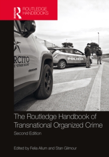 Routledge Handbook of Transnational Organized Crime