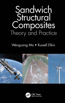 Sandwich Structural Composites : Theory and Practice