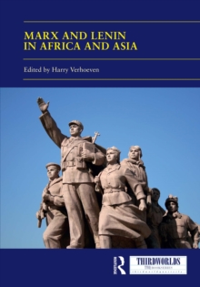 Marx and Lenin in Africa and Asia : Socialism(s) and Socialist Legacies