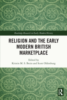 Religion and the Early Modern British Marketplace