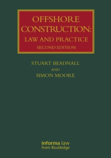 Offshore Construction : Law and Practice