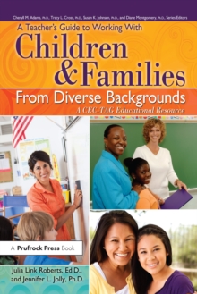 A Teacher's Guide to Working With Children and Families From Diverse Backgrounds : A CEC-TAG Educational Resource