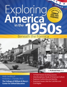 Exploring America in the 1950s : Beneath the Formica (Grades 6-8)