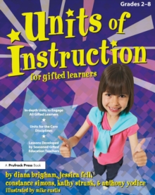 Units of Instruction for Gifted Learners : Grades 2-8